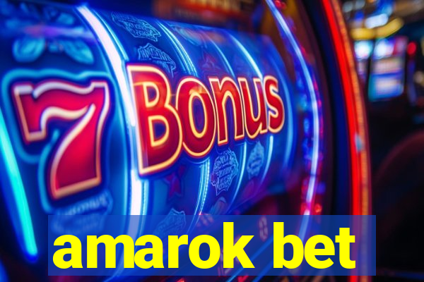 amarok bet